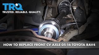 How to Replace Front Driver Side CV Axle 05-16 Toyota RAV4