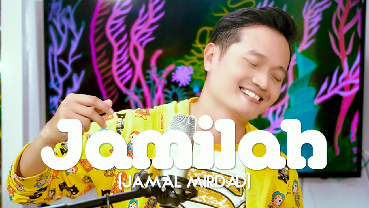 JAMILAH (Jamal Mirdad) - Andrey Arief (COVER) JAMILAH (Jamal Mirdad) - Andrey Arief (COVER)