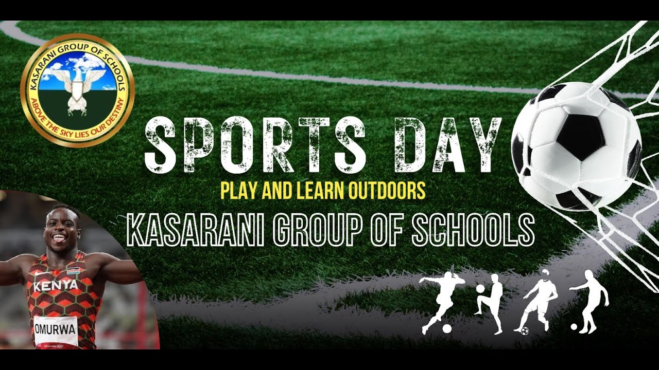 Kasarani group of schools sports day July 2023