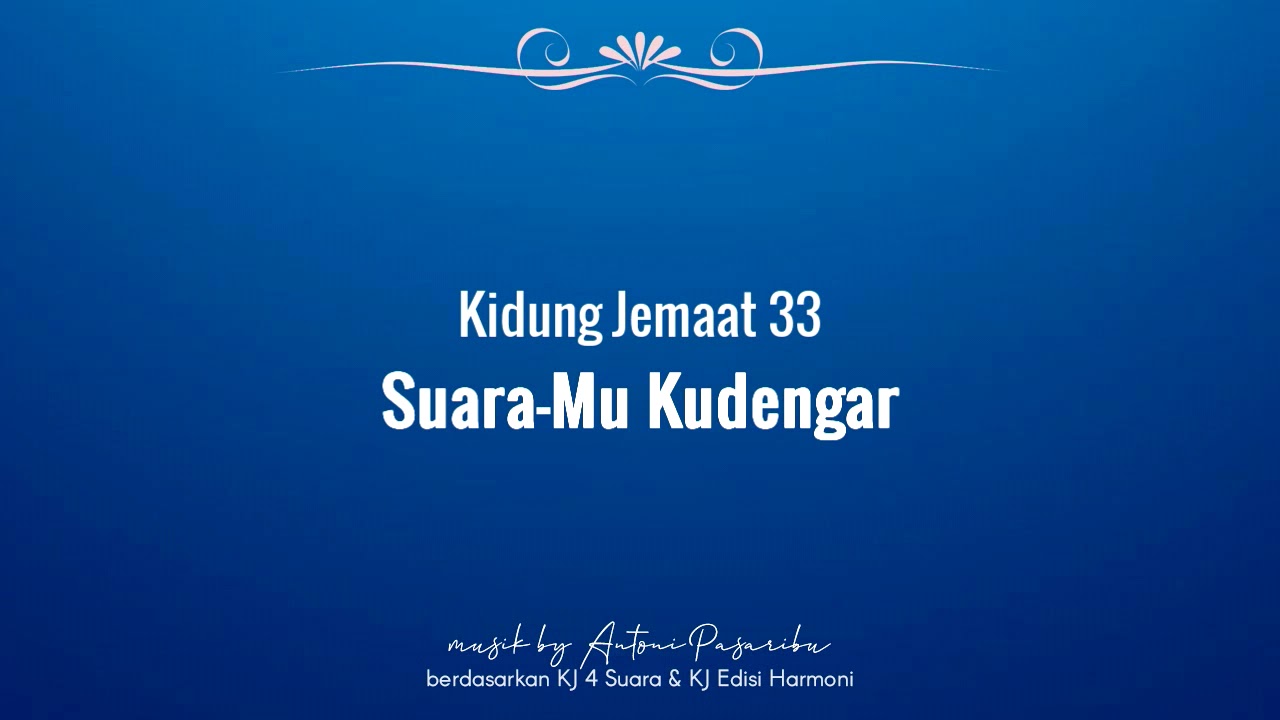 KJ 33 SuaraMu Kudengar - YouTube