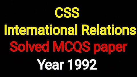 CSS | INTERNATIONAL RELATIONS SOLVED PAPER | 1992