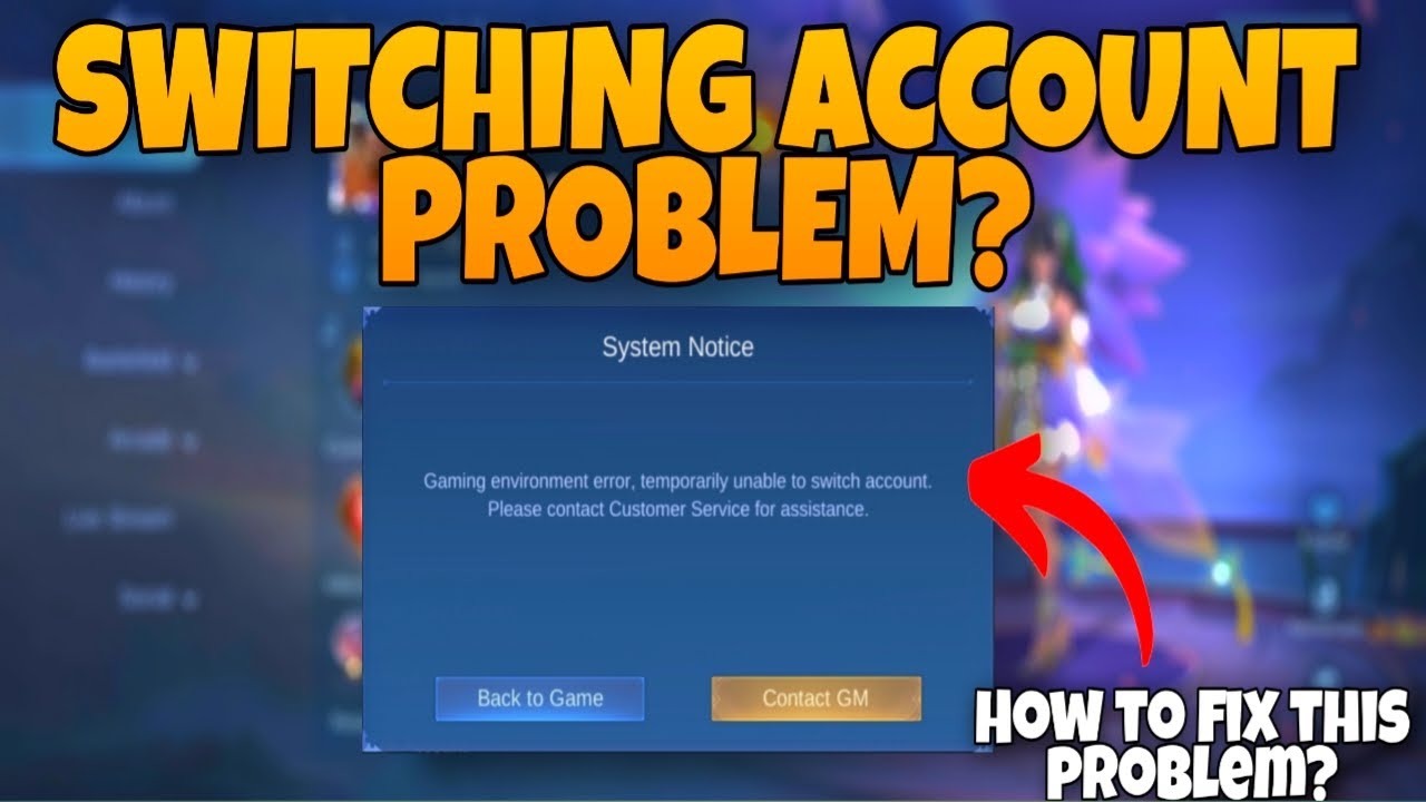 SWITCHING PROBLEM IN MOBILE LEGENDS | HOW TO FIX THIS PROBLEM? - YouTube