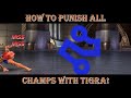 Tigra vs Tech - how to punish all heavies and specials with her heavy