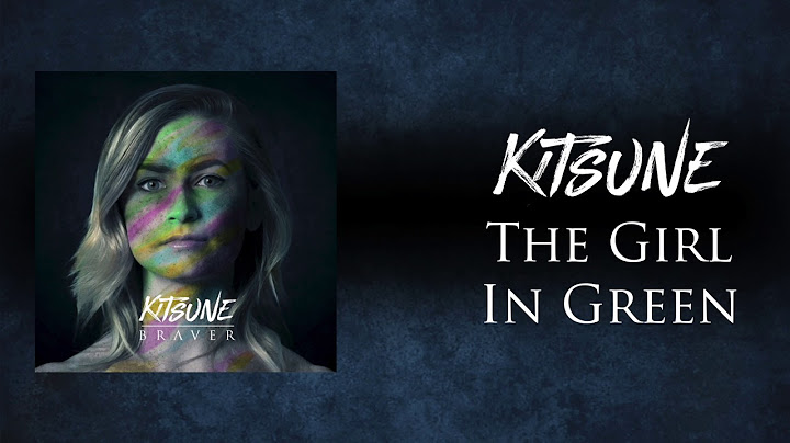 Kitsune - The Girl In Green