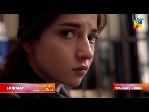 Hurmat – New Teaser | Starting From 5th Oct, Monday & Tuesday at 9 PM (On YouTube) HUM TV