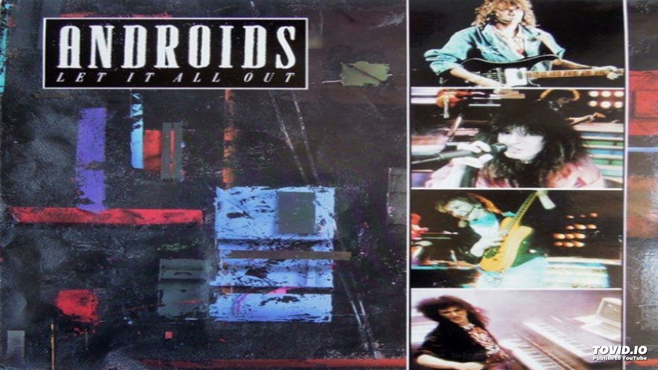 世界初CD化 ANDROIDS/LET IT ALL OUT メロハー Androids 🇫🇮 – Let It All Out (1988) - YouTube