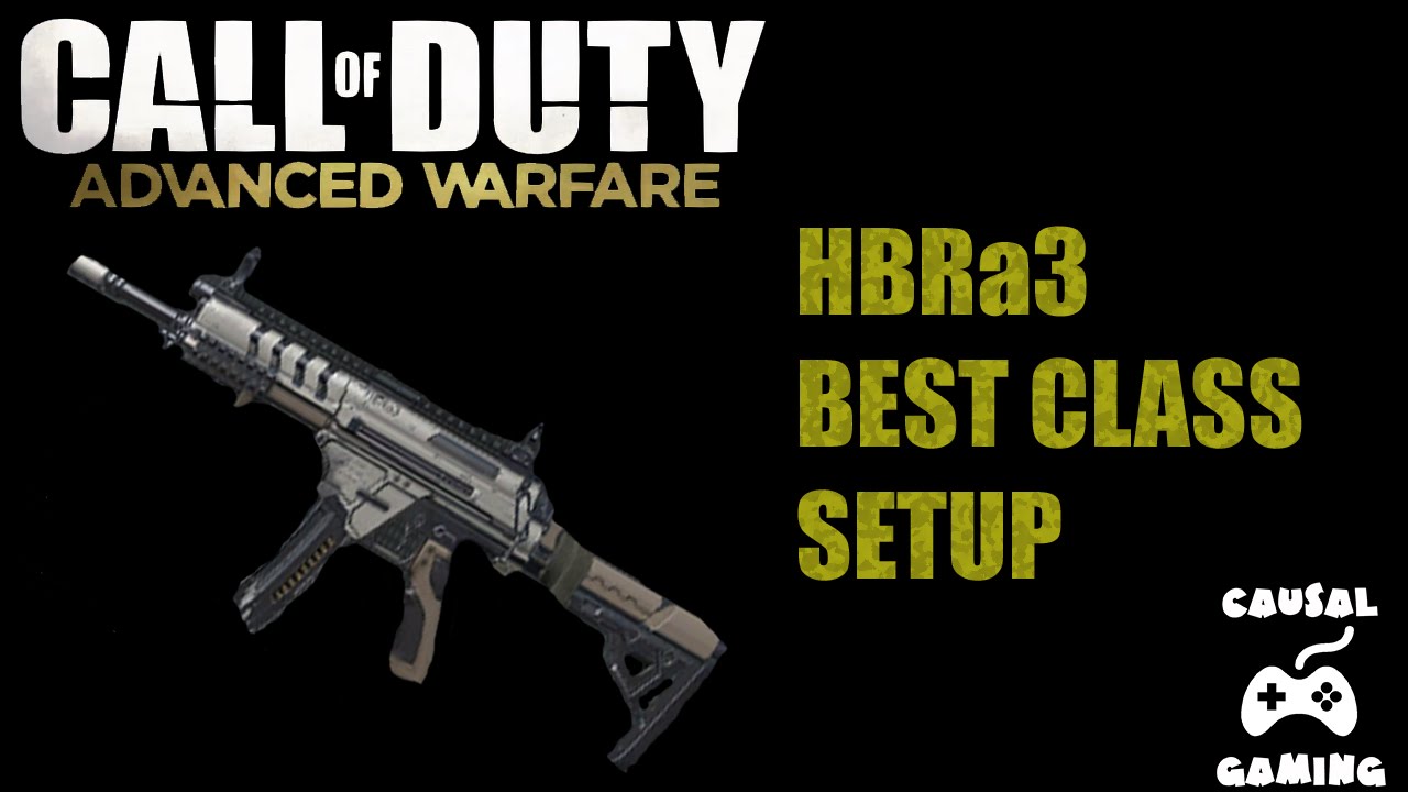 COD Advanced Warfare Best Classes HBRa3 YouTube