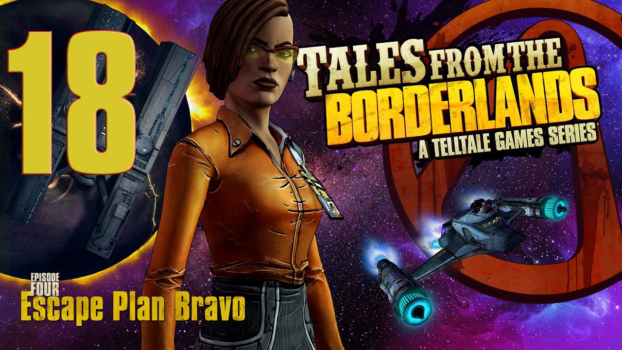 Tevaron Plays: Tales From the Borderlands [End of Ep4] [P18]
