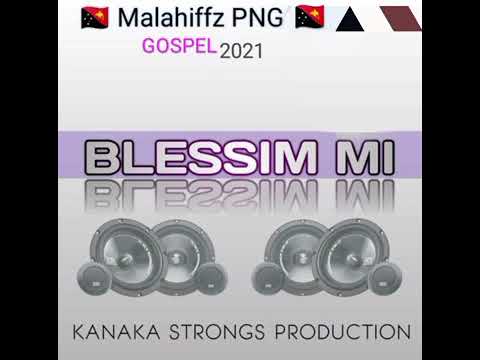 Malahiffz Kivens Bui - Blessim Mi 2021