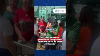 ¿Ocupas lugares para personas con discapacidad? Así ocurrió afuera del Banco del Bienestar