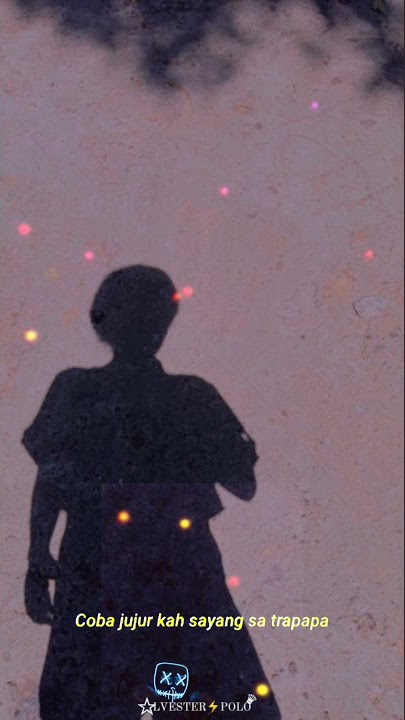 story wa (anggap sa apa)