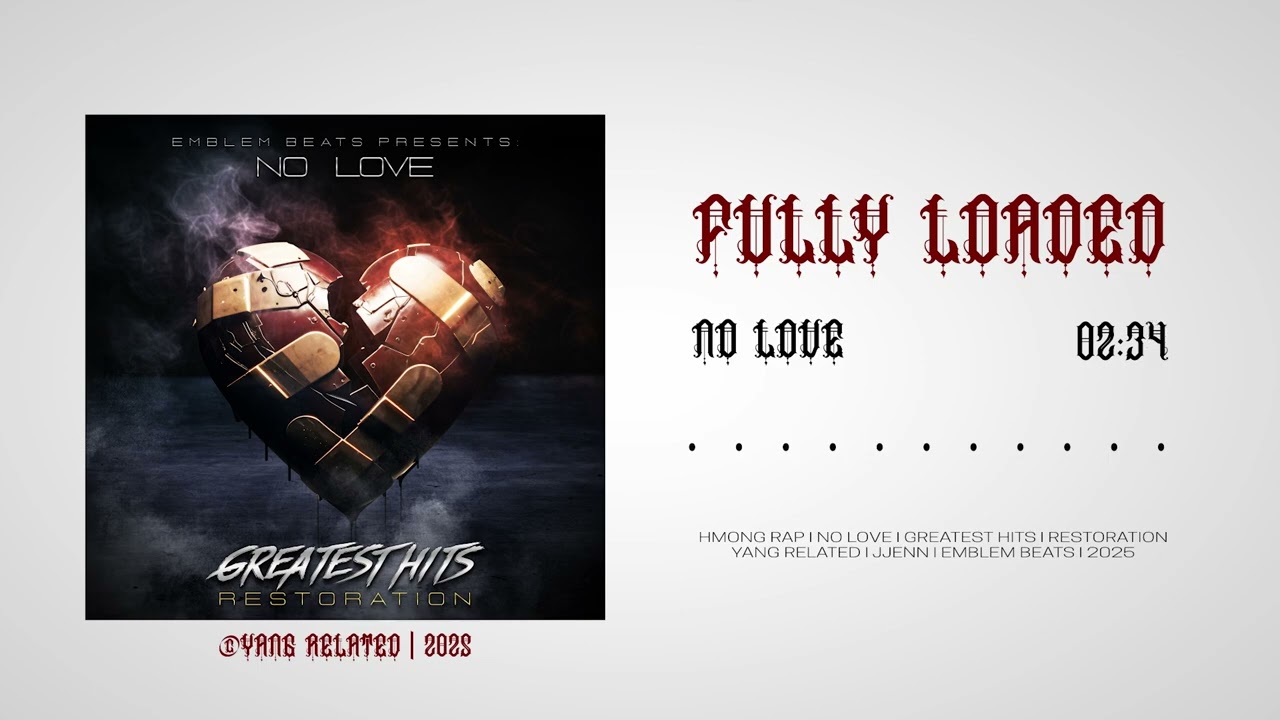 g-rap AGG now that's love プロモシングル No Love - 12 - Fully Loaded | Hmong Rap | No Love Hmong | JJENN