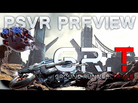 Ground Runner: Trials (PSVR) preview | Futuristic Racing Combat with Hover-bikes