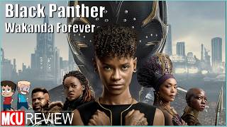 Closing Out Phase 4: Black Panther: Wakanda Forever