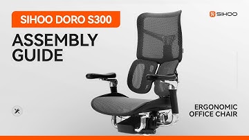 Sihoo Doro S300 Ergonomic Office Chair Assembly Guide and Adjustment Demonstration
