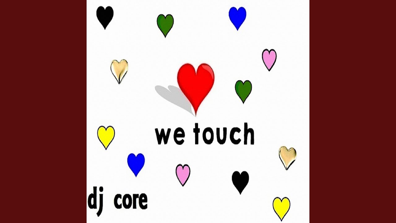 Watch We Touch on YouTube Watch We Touch on YouTube