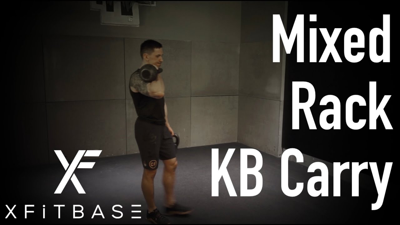 Mixed Rack Kettlebell Carry Xfitbase Exercise Demo YouTube