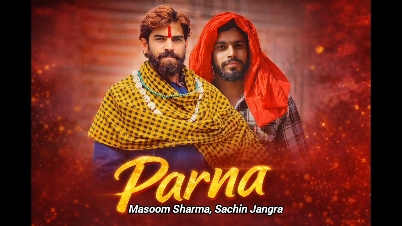 Parna (Official audio)  Masoom Sharma |Sachin Jangra | New haryanvi song 2026