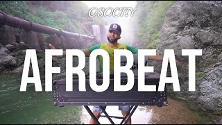 Afrobeat Mix 2022 | The Best of Afrobeat 2022 by OSOCITY