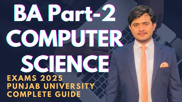 BA Part 2 Computer Science | Complete Paper Pattern Guide | Punjab University