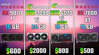 RX 9070 XT vs RTX 3090 Ti vs RTX 4070 Ti SUPER vs RX 7800 XT | Test in 6 Games
