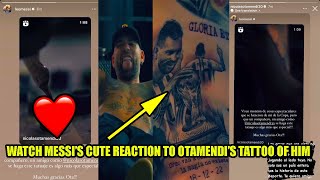 See Lionel Messi's Reaction to Otamendi's Tattoo of him | Messi's Reaction to Otamendi's Tattoo