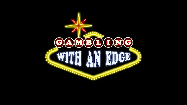 Gambling With an Edge - Shane Sigsbee