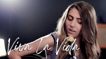 Viva La Vida by Coldplay | acoustic cover by Jada Facer & Alex Goot