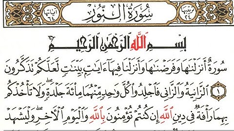 Surah An-Nur (The Light) | By Mishari Rashid Al-Afasy | Arabic Text | 24 سورة النور