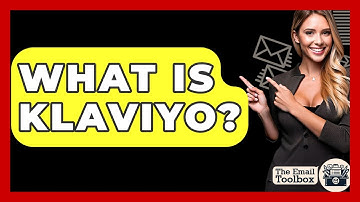 What Is Klaviyo? - TheEmailToolbox.com