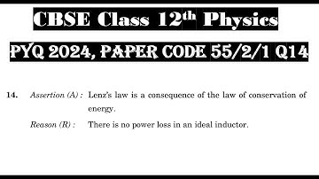 Class 12th Physics | Answer Key 2024 | CBSE Board | PYQ 2024 | Paper Code 55-2-1 | Set 1 | Q14