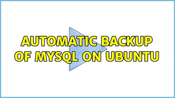 Ubuntu: Automatic backup of mysql on ubuntu