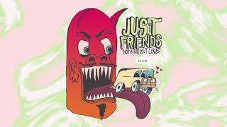 Miniatura del video "Just Friends "Flex""