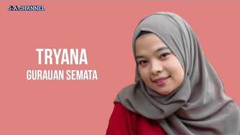 Tryana gurauan semata