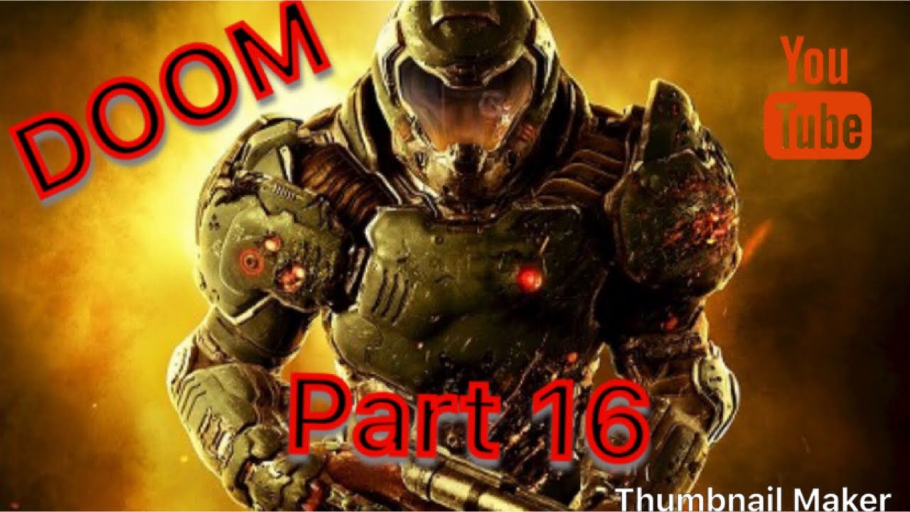 Doom Part 16