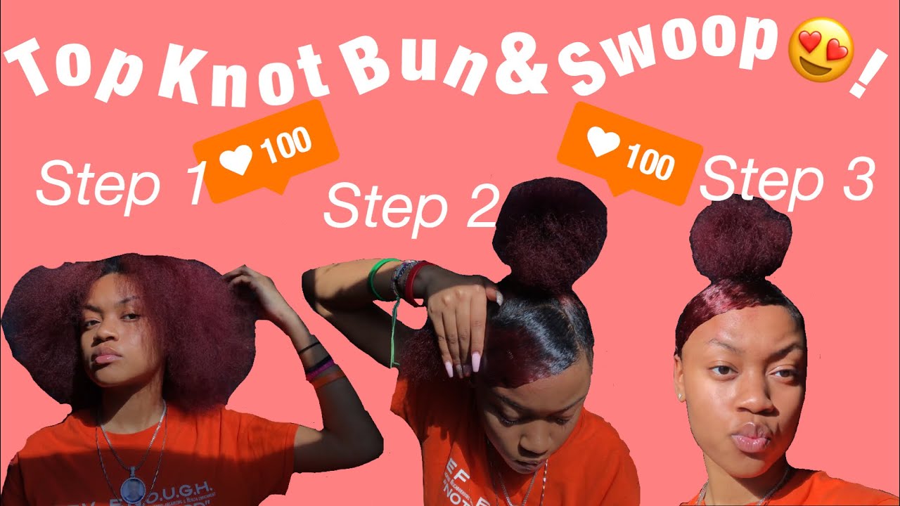 Download Top Knot Bun Swoop Tutorial Natural Hair In Mp4 And 3gp Codedwap