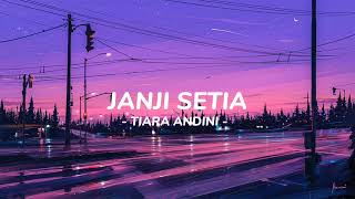 Tiara Andini - Janji Setia (Reverb + Underwater) Tik Tok Version