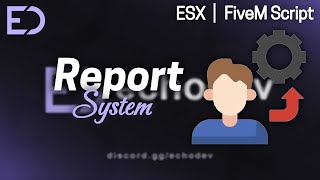 Echo Reports Advanced Report System For Admins Fivem Script Esx