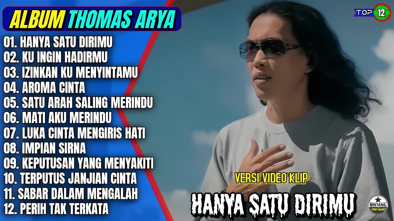 Album Thomas Arya || HANYA SATU DIRIMU - KU INGIN HADIRMU - Slow Rock Terpopuler 2026 - On Trending