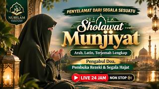 Sholawat Munjiyat - Sholawat Tunjina 🤲 Penyejuk Hati, Memohon Pertolongan & Keberkahan