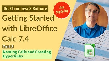 Getting Started With LibreOffice Calc 7.4 - Part 3 : Naming Cells and Creating Hyperlinks