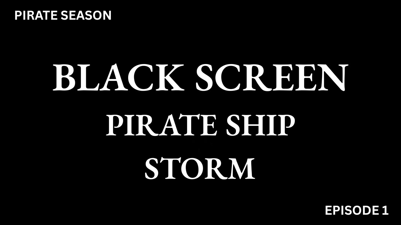 HEAVY RAIN + THUNDER | BLACK SCREEN | Pirate Ship Storm + Ocean Waves + Fireplace (Ep 1) | 6 Hours