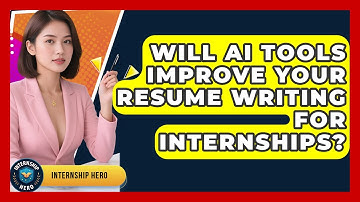 Will AI Tools Improve Your Resume Writing for Internships? | Internship Hero News