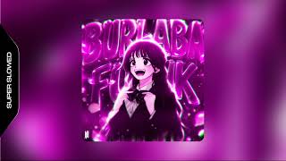 BURLABA FUNK - DJ NXNV, DJ JAYDA, DJ VETA3 (SUPER SLOWED)