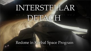 Interstellar Detach scene (Kerbal Space Program)