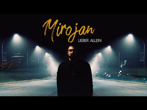 Mirojan - Lieber allein (Prod. Vino Ramaldo)