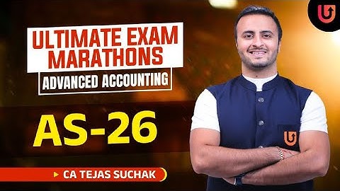 AS-26 & LAUNCH OF ULTIMATE EXAM MARATHONS | ADVANCED ACCOUNTING | CA TEJAS SUCHAK |