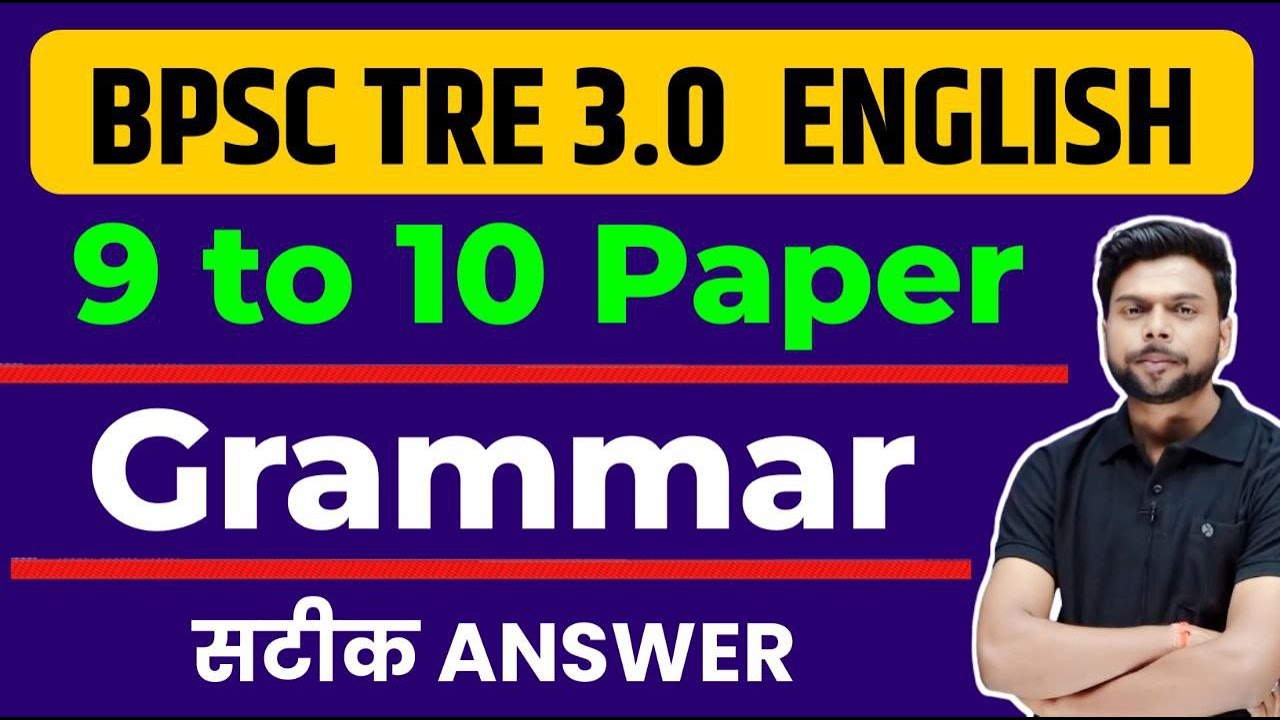 BPSC TRE 3.0 9 to 10 TGT English Paper Analysis | Exam Review | 21th July
