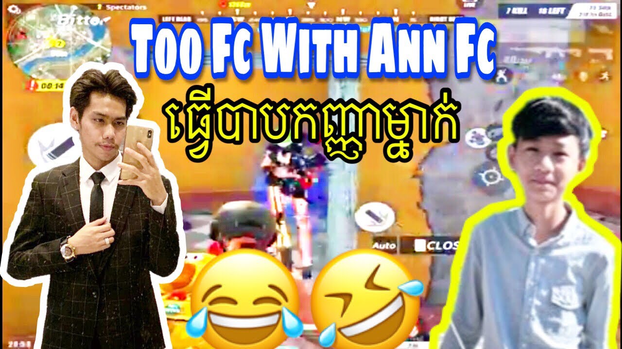 Too Fc & ​Ann play ROS , Too Fc With Ann Fc, Team Fc,TooFc,AnnFc,Yuufc,Vith