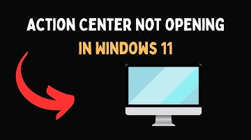 Action Center Not opening in Windows 11